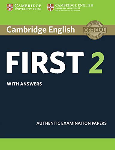 Cambridge English First 2 Student's Book with answers: Authentic Examination Papers (Fce Practice Tests) von Cambridge University Press