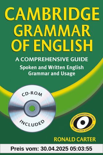 Cambridge Grammar of English: A Comprehensive Guide. Spoken and Written English. Grammar ans Usage
