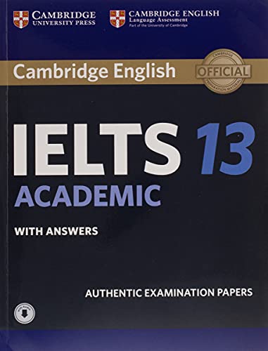 Cambridge IELTS 13. Academic . Student's Book with answers with Audio: Authentic Examination Papers (Cambridge English)