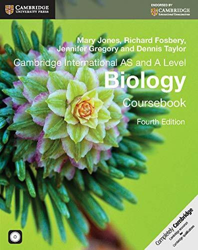 Cambridge International As and a Level Biology Coursebook (Cambridge International Examinations)