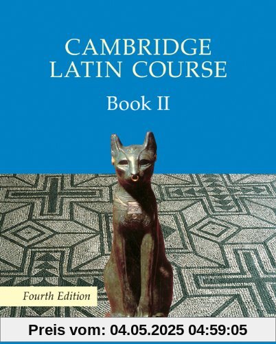 Cambridge Latin Course 2 Student's Book: Bk. II