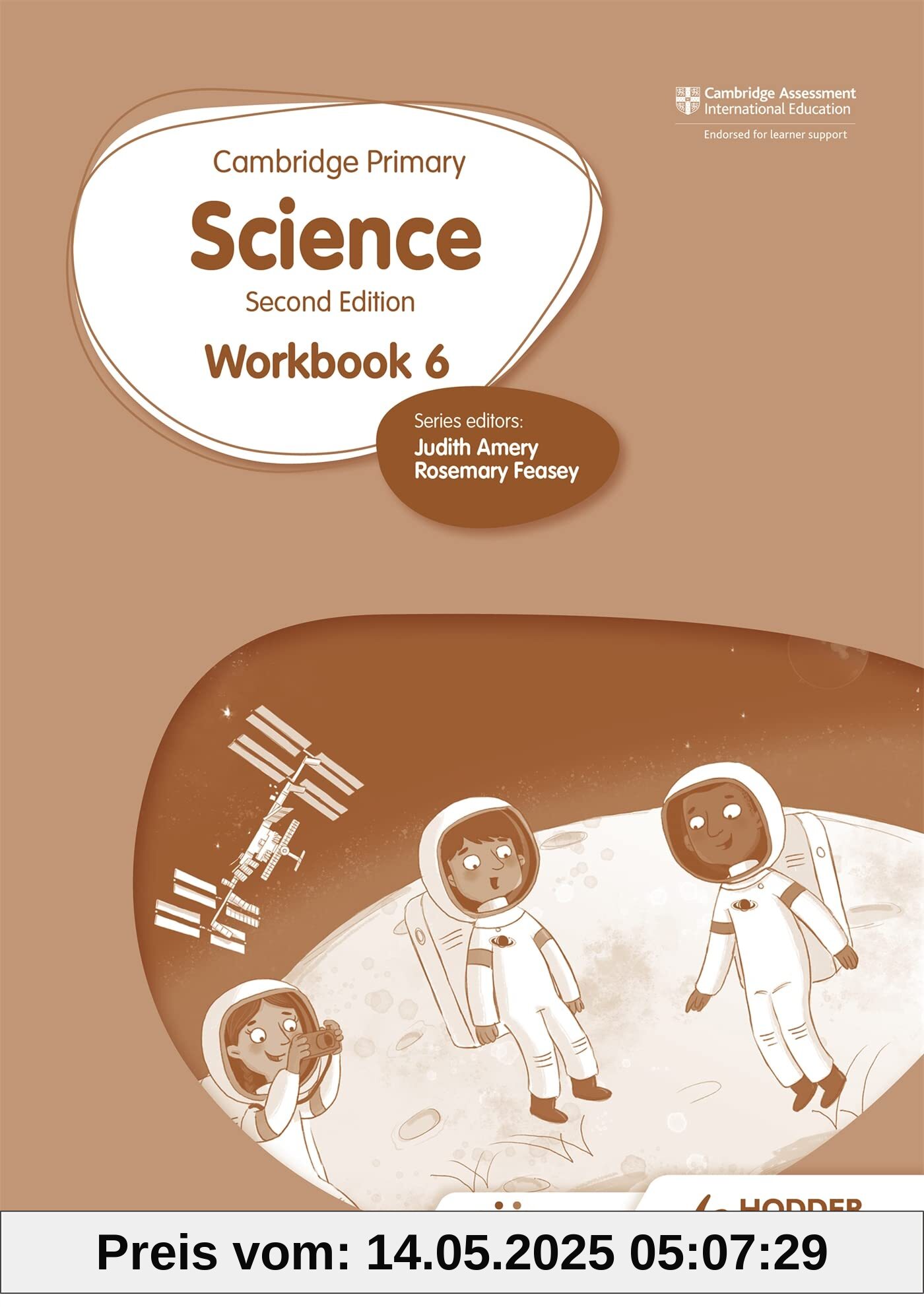 Cambridge Primary Science Workbook 6 Second Edition: Hodder Education Group
