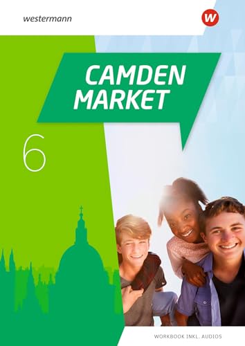 Camden Market - Ausgabe 2020: Workbook 6 (inkl. Audios)