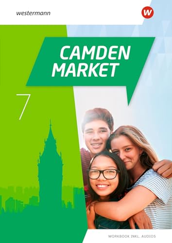 Camden Market - Ausgabe 2020: Workbook 7 (inkl. Audios) von Westermann Bildungsmedien Verlag GmbH