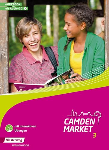 Camden Market 3. Workbook mit Audio-CD und interaktiven Übungen: Ausgabe 2013