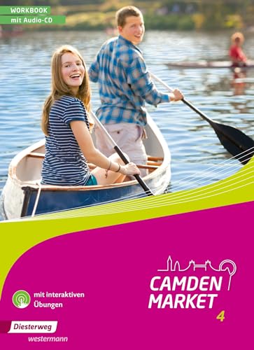 Camden Market 4. Workbook mit Audio-CD und interaktiven Übungen: Ausgabe 2013