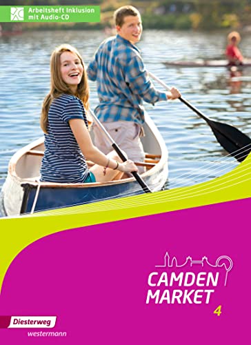 Camden Market - Ausgabe 2013: Arbeitsheft Inklusion 4 mit Audio-CD und Spielbögen