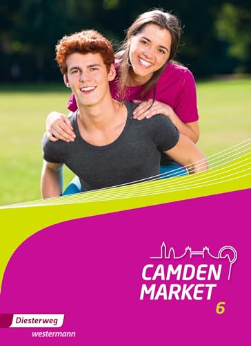 Camden Market - Ausgabe 2013: Textbook 6: Ausgabe 2013 - Binnendifferenzierendes Englischlehrwerk für die Sekundarstufe 1 und Grundschule 5 / 6 Camden Market - Ausgabe 2013: Textbook 6: Ausgabe 2013 - Binnendifferenzierendes Englischlehrwerk für die Sekundarstufe 1 und Grundschule 5 / 6
