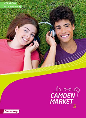 Camden Market - Ausgabe 2013: Workbook 5 mit Audio-CD