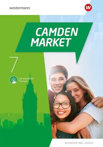 Camden Market - Ausgabe 2020: Workbook 7 mit Audios und interaktiven Übungen