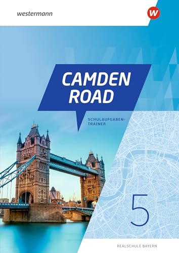 Camden Road - Ausgabe 2024 für Realschulen in Bayern: Schulaufgabentrainer 5 von Westermann Schulbuchverlag