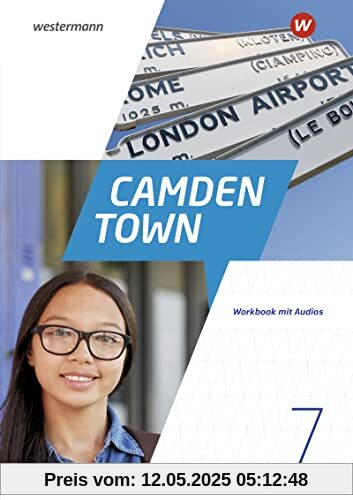 Camden Town / Camden Town - Allgemeine Ausgabe 2020 für Gymnasien: Allgemeine Ausgabe 2020 für Gymnasien / Workbook 7 mit Audios Camden Town / Camden Town - Allgemeine Ausgabe 2020 für Gymnasien: Allgemeine Ausgabe 2020 für Gymnasien / Workbook 7 mit Audios