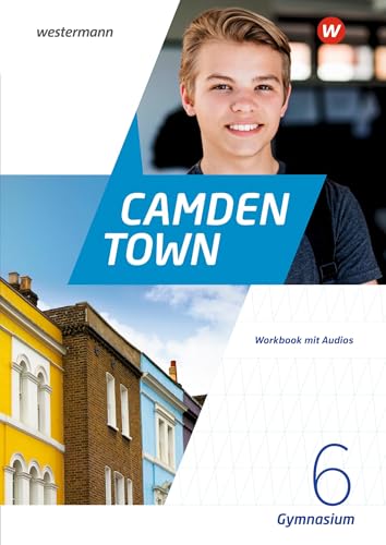 Camden Town - Allgemeine Ausgabe 2020 für Gymnasien: Workbook 6 mit Audios