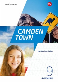 Camden Town 9. Workbook mit Audios. Allgemeine Ausgabe für Gymnasien von Westermann Bildungsmedien