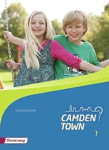 Camden Town - Allgemeine Ausgabe 2012 für Gymnasien: Textbook 1 (Camden Town: Lehrwerk für den Englischunterricht an Gymnasien - Ausgabe 2012)