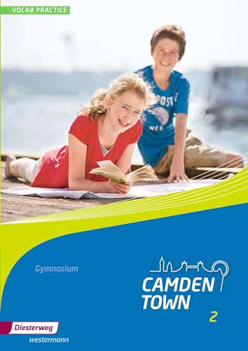 Camden Town - Allgemeine Ausgabe 2012 für Gymnasien: Vocab Practice 2 (Camden Town: Lehrwerk für den Englischunterricht an Gymnasien - Ausgabe 2012)