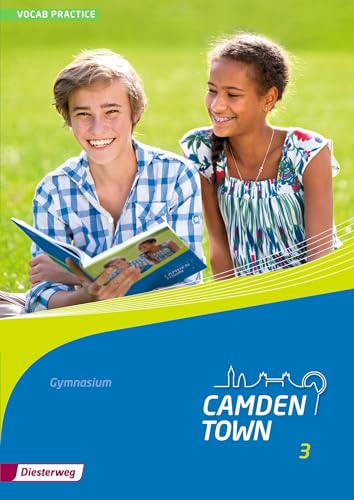 Camden Town - Allgemeine Ausgabe 2012 für Gymnasien: Vocab Practice 3: Ausgabe 2012 - Gymnasien (Camden Town: Lehrwerk für den Englischunterricht an Gymnasien - Ausgabe 2012)