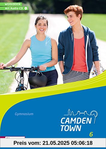 Camden Town - Allgemeine Ausgabe 2012 für Gymnasien: Workbook 6 mit Audio-CD