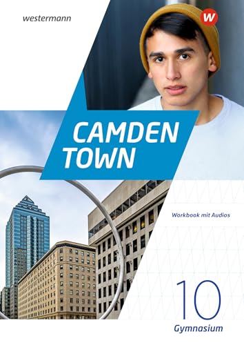 Camden Town - Allgemeine Ausgabe 2020 für Gymnasien: Workbook 10 mit Audios und interaktiven Übungen von Westermann Schulbuchverlag