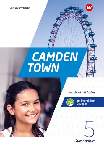 Camden Town - Allgemeine Ausgabe 2020 für Gymnasien: Workbook 5 mit Audios und interaktiven Übungen von Westermann Schulbuch