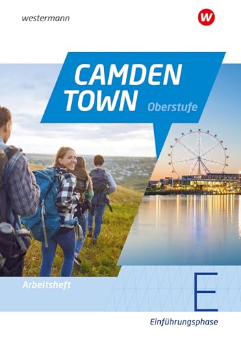 Camden Town Oberstufe - Allgemeine Ausgabe 2024 für die Sekundarstufe II: Arbeitsheft Einführungsphase: Sekundarstufe 2 - Ausgabe 2024 von Westermann Schulbuchverlag