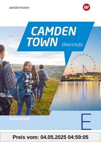 Camden Town Oberstufe - Allgemeine Ausgabe 2024 für die Sekundarstufe II: Arbeitsheft Einführungsphase: Sekundarstufe 2 - Ausgabe 2024 (Camden Town ... Sekundarstufe II - Allgemeine Ausgabe 2024)