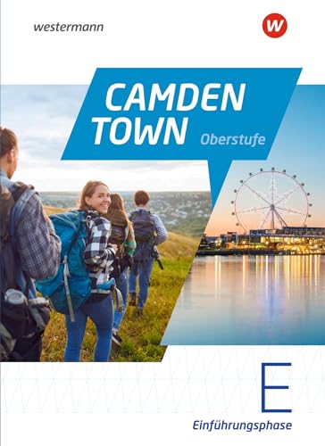 Camden Town Oberstufe - Allgemeine Ausgabe 2024 für die Sekundarstufe II: Textbook Einführungsphase: Sekundarstufe 2 - Ausgabe 2024 von Westermann Schulbuchverlag