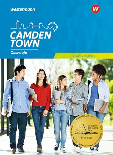 Camden Town Oberstufe - Allgemeine Ausgabe für die Sekundarstufe II: Textbook Einführungsphase: Sekundarstufe 2 - Ausgabe 2018 (Camden Town Oberstufe: ... Sekundarstufe II - Allgemeine Ausgabe 2018) von Westermann Bildungsmedien Verlag GmbH