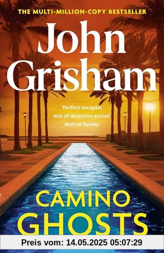 Camino Ghosts: The new summer thriller and Sunday Times bestseller (June 2024) from John Grisham (Camino, 3)