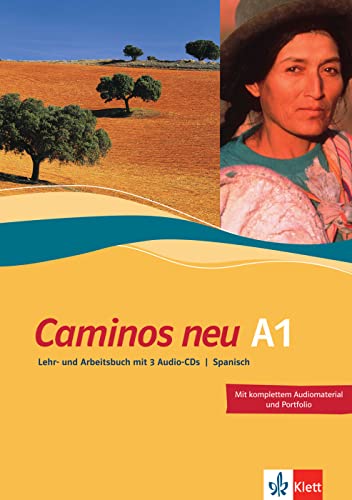 Caminos neu A1: Spanisch als 3. Fremdsprache. Kurs- und Übungsbuch mit Audio-CD