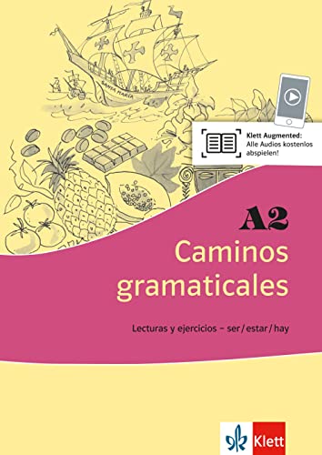 Caminos gramaticales A2: Lecturas y ejercicios - ser/estar/hay. Heft mit Audios für Smartphone/Tablet (Caminos hoy) von Klett Sprachen / Klett Sprachen GmbH