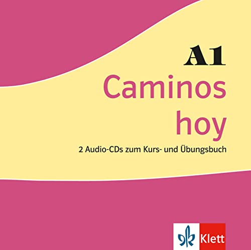 Caminos hoy A1: 2 Audio-CDs von Klett Sprachen GmbH