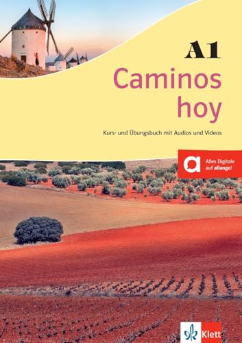 Caminos hoy A1: Kurs- und Übungsbuch mit Audios und Videos