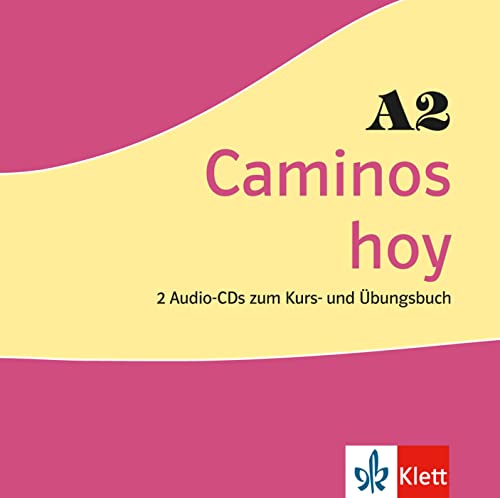 Caminos hoy A2: 2 Audio-CDs von Klett Sprachen