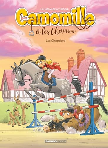 Camomille et les chevaux - tome 04 - top humour: Les Champions Camomille et les chevaux - tome 04 - top humour: Les Champions von BAMBOO