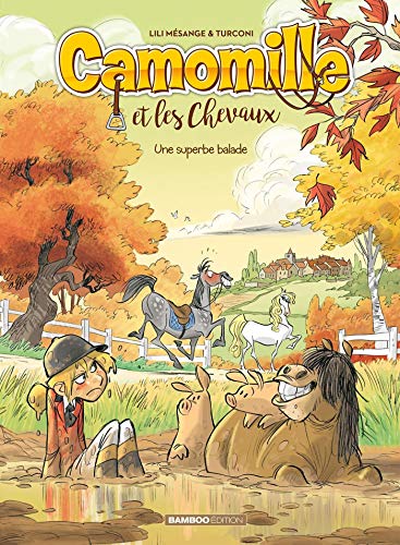 Camomille et les chevaux - tome 05: Une superbe balade