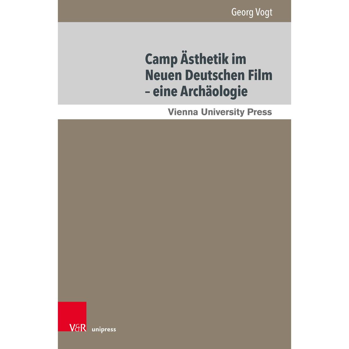 Camp Ästhetik im Neuen Deutschen Film Camp Ästhetik im Neuen Deutschen Film von V & R Unipress GmbH