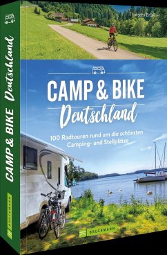 Camp & Bike Deutschland von Bruckmann