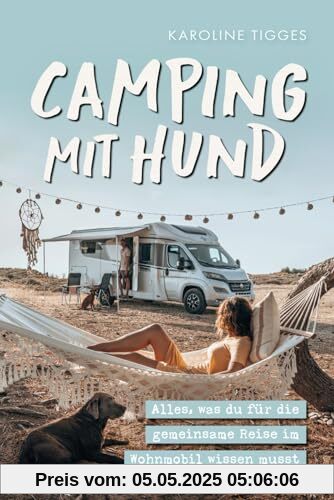Camping mit Hund – Alles, was du für die gemeinsame Reise im Wohnmobil wissen musst Camping mit Hund – Alles, was du für die gemeinsame Reise im Wohnmobil wissen musst
