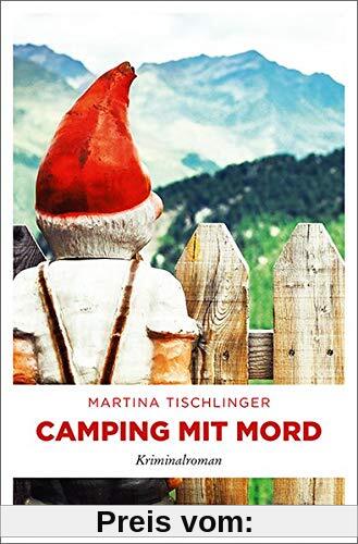 Camping mit Mord: Kriminalroman
