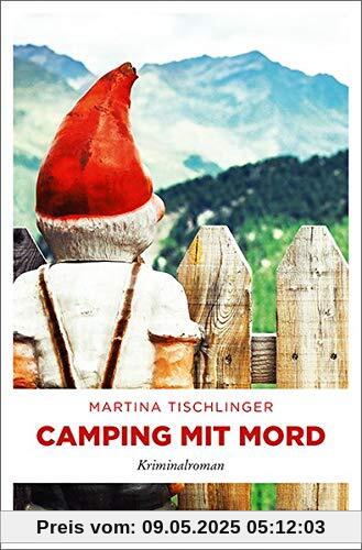 Camping mit Mord: Kriminalroman