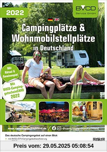 Campingplätze & Wohnmobilstellplätze in Deutschland 2022: BVCD-Campingführer Deutschland 2022
