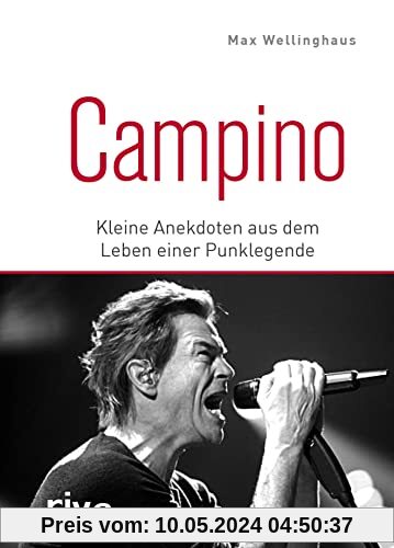 Campino: Kleine Anekdoten aus dem Leben einer Punklegende. Das perfekte Geschenk für alle Fans von den Toten Hosen und deutschem Punkrock