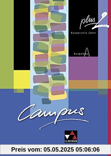 Campus A / Campus A plus 2: Gesamtkurs Latein / Kooperativ üben. Zu den Lektionen 16-30 Campus A / Campus A plus 2: Gesamtkurs Latein / Kooperativ üben. Zu den Lektionen 16-30