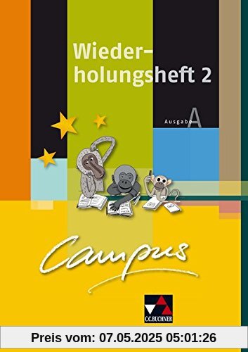 Campus A. Palette / Campus A Wiederholungsheft 2: Fakultatives Begleitmaterial zu Campus A / Zu den Lektionen 15-25