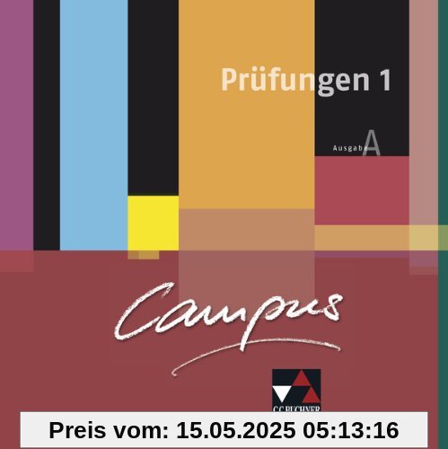 Campus A. Palette / Prüfungen 1: Fakultatives Begleitmaterial zu Campus A / Zu den Lektionen 1-15 Campus A. Palette / Prüfungen 1: Fakultatives Begleitmaterial zu Campus A / Zu den Lektionen 1-15