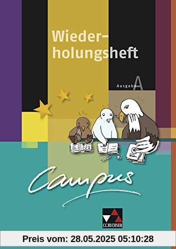 Campus A. Palette / Wiederholungsheft: Fakultatives Begleitmaterial zu Campus A / Zu den Lektionen Campus 1-14 Campus A. Palette / Wiederholungsheft: Fakultatives Begleitmaterial zu Campus A / Zu den Lektionen Campus 1-14