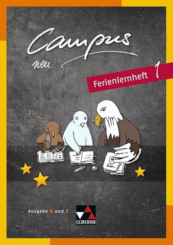 Campus B/C - Palette / Campus B/C Ferienlernheft 1: Fakultatives Begleitmaterial zu Campus B/C - neu: Zu den Lektionen Campus B 1-41 und C 1-37 ... Begleitmaterial zu Campus B/C - neu)