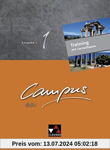 Campus B - neu / Campus B Training mit Lernsoftware 1 - neu: Gesamtkurs Latein in vier Bänden