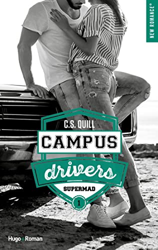 Campus drivers - Tome 01: Supermad